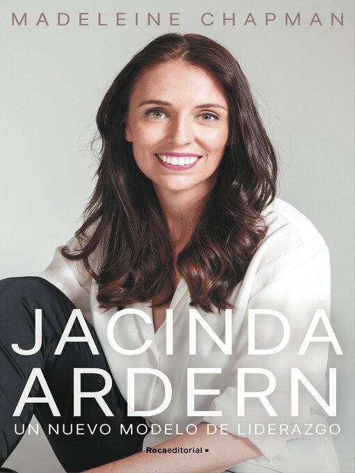 Title details for Jacinda Ardern by Madeleine Chapman - Available